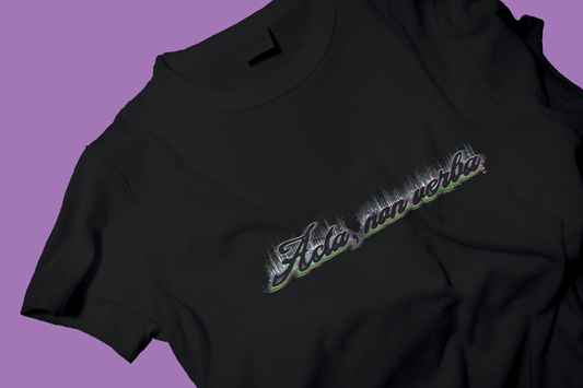 Acta, non verba shirt